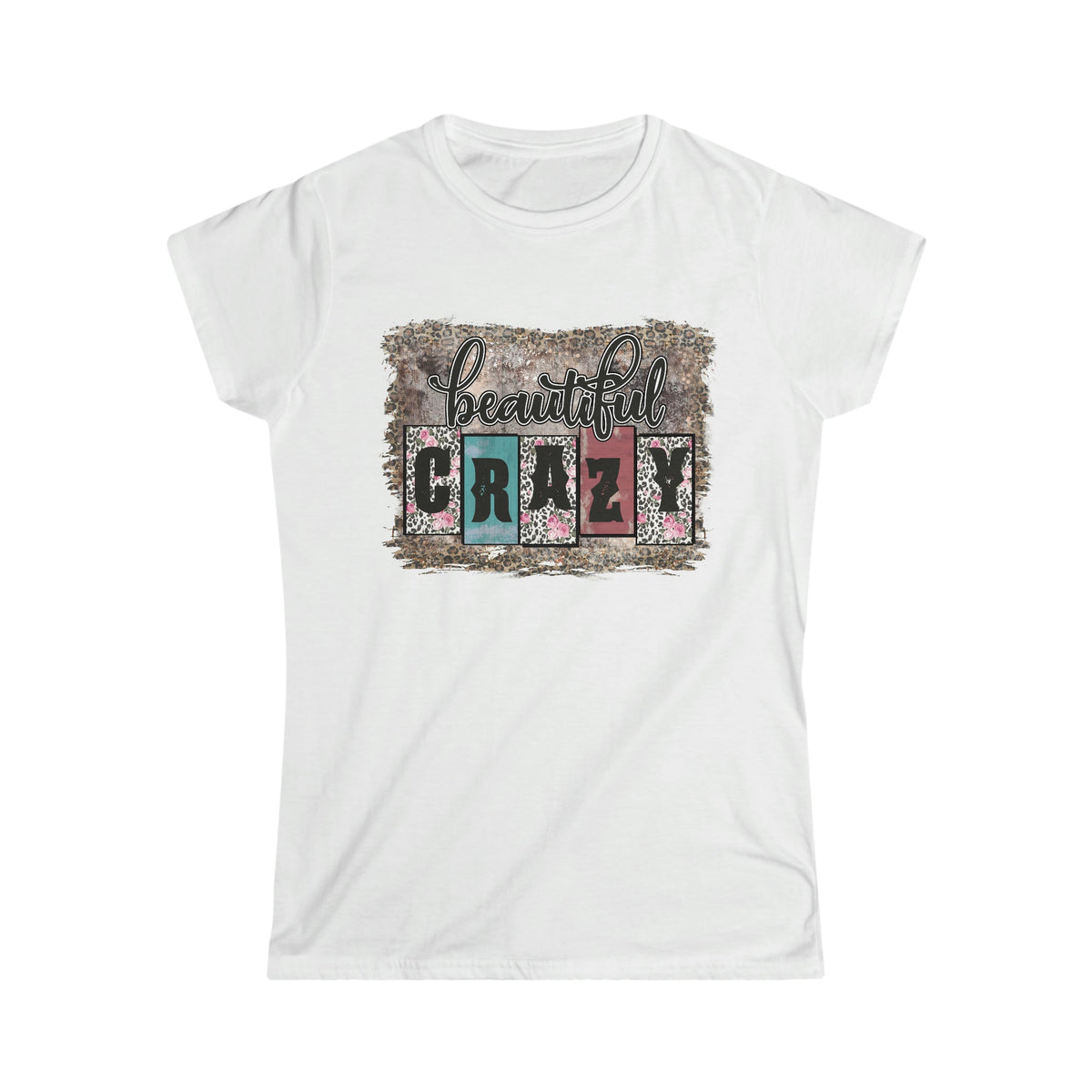 Beautiful Crazy Women's Softstyle Women's T-shirt White