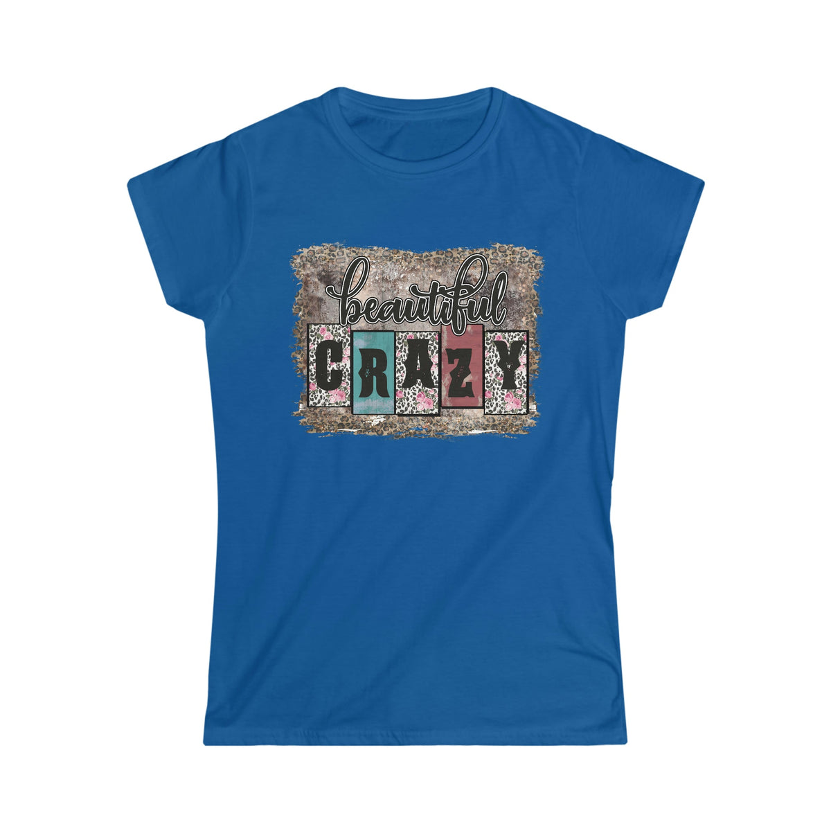 Beautiful Crazy Women's Softstyle Women's T-shirt Royal