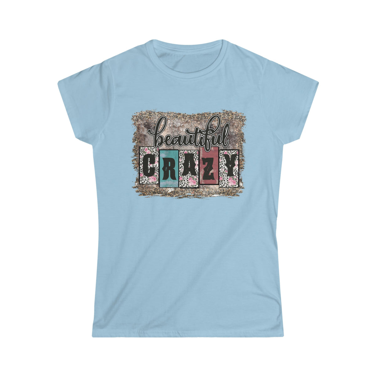 Beautiful Crazy Women's Softstyle Women's T-shirt Light Blue