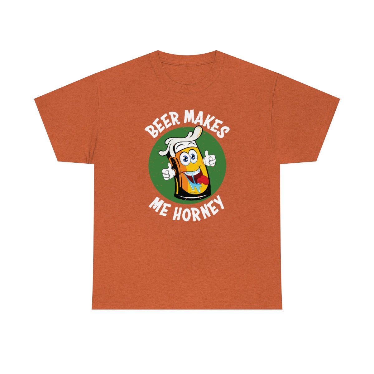 Beer makes me horney Men's Heavy Cotton Tee Antique Orange