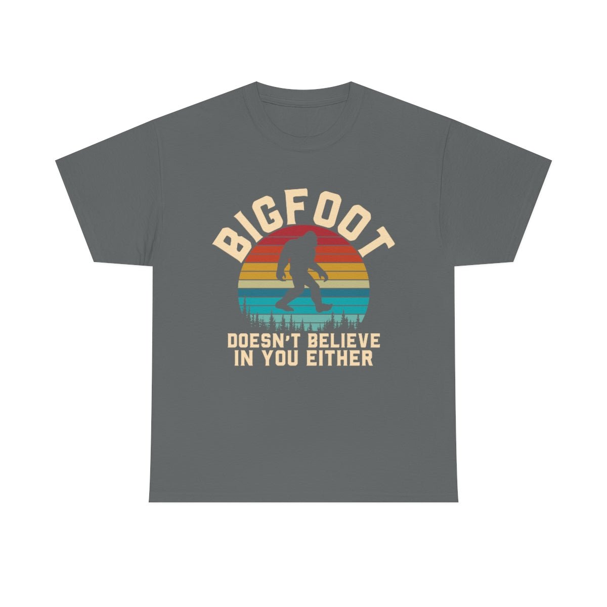 Bigfoot Doesn't Believe Men's Cotton Tee