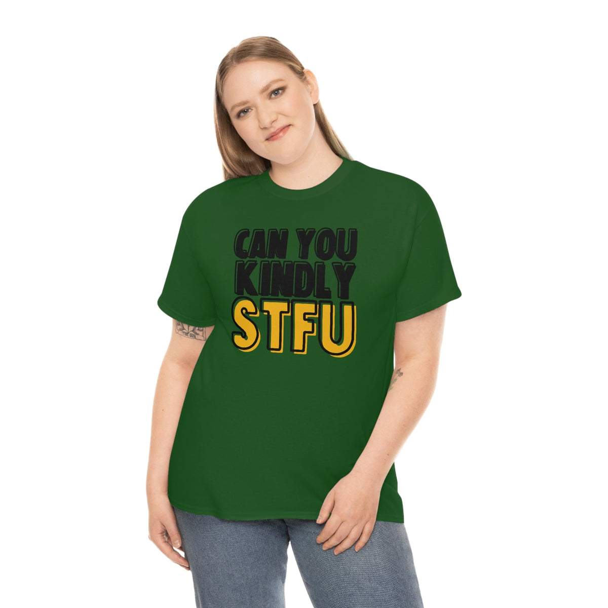 Can You STFU? Cotton Tee Turf Green