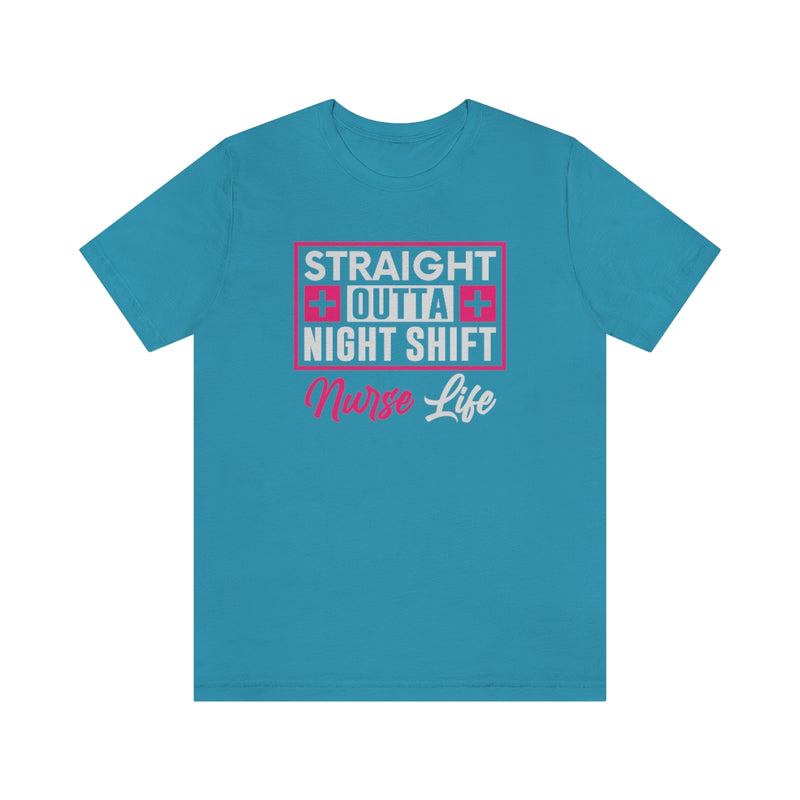 Straight outa night shift Nurse Life Women's Short Sleeve Tee Aqua