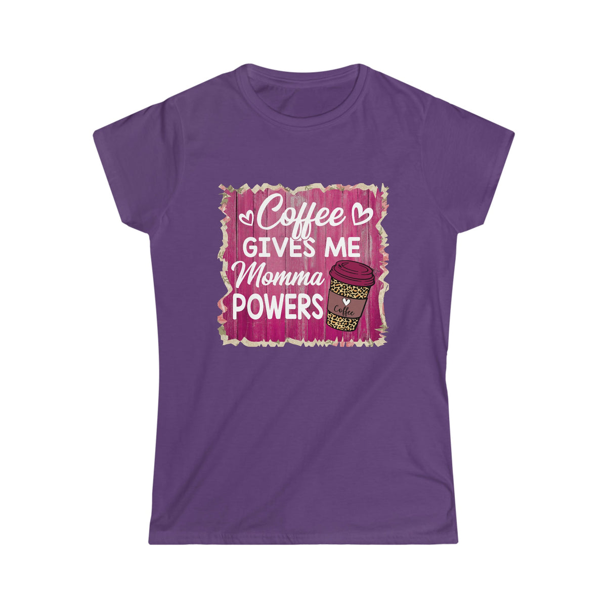 Coffee Gives Me Momma PowersWomen's Softstyle Tee Purple