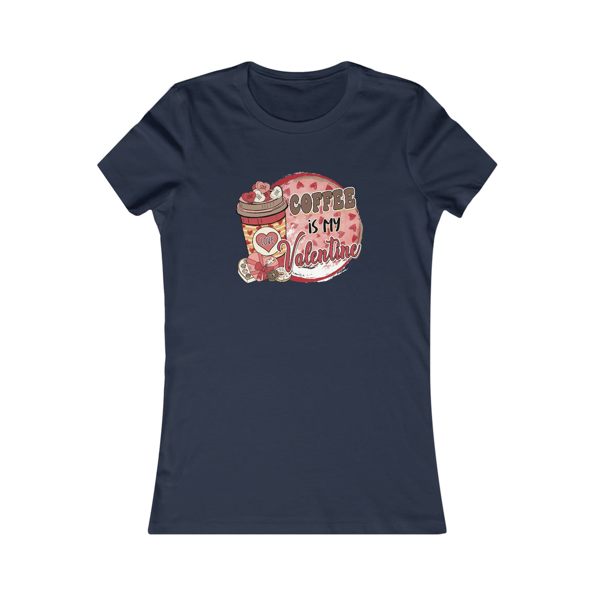 Coffee is my Valentine Women's Tee Navy