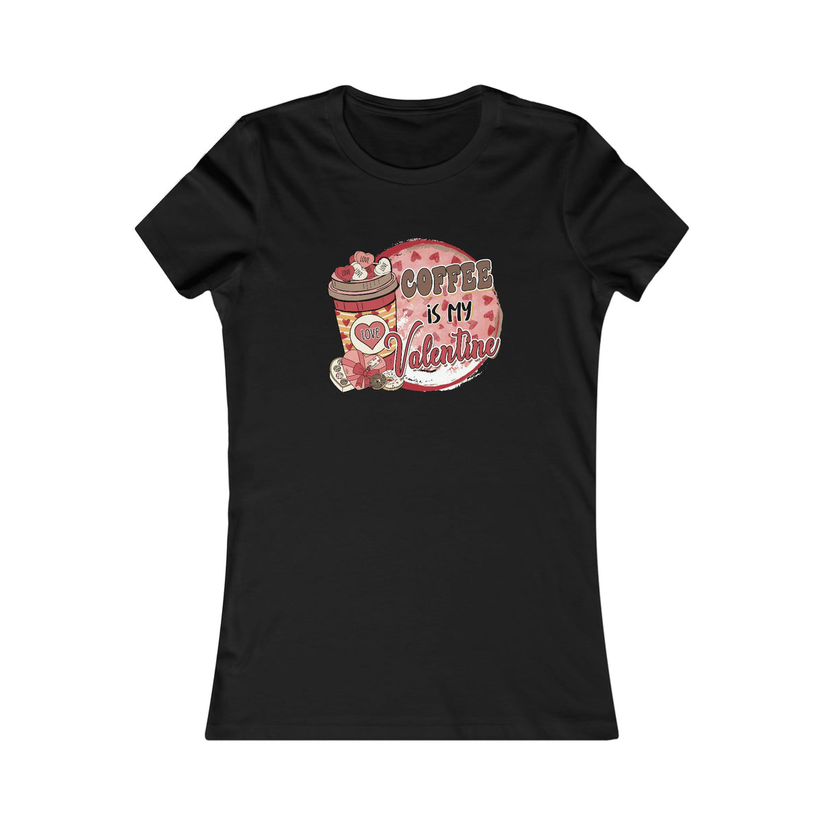 Coffee is my Valentine Women's Tee Black