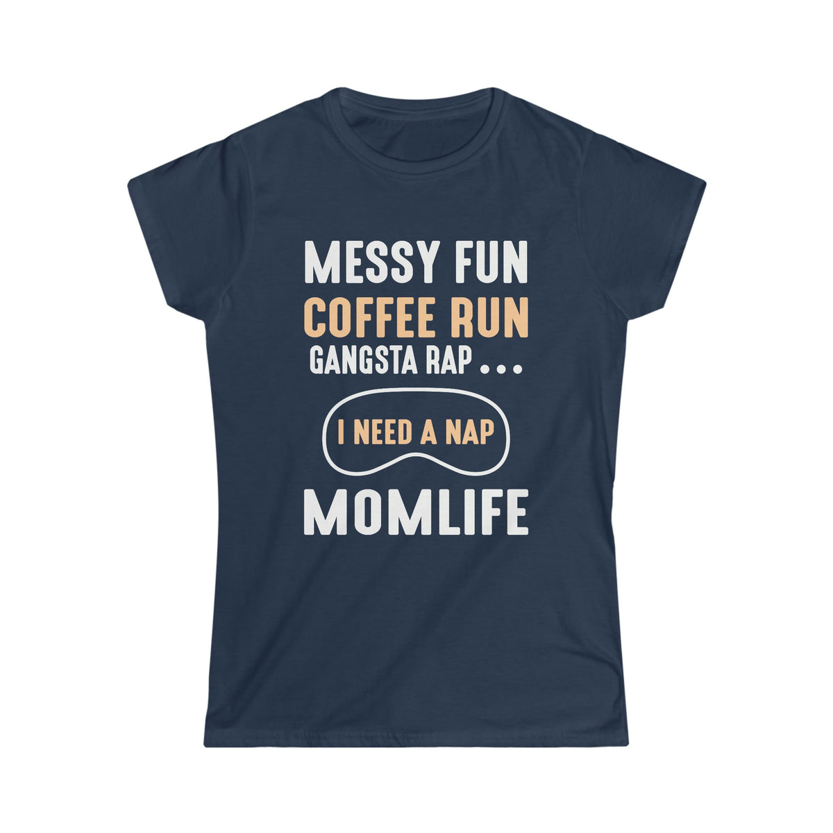 Coffee Run Mom Life Women's Soft Style Tee Navy