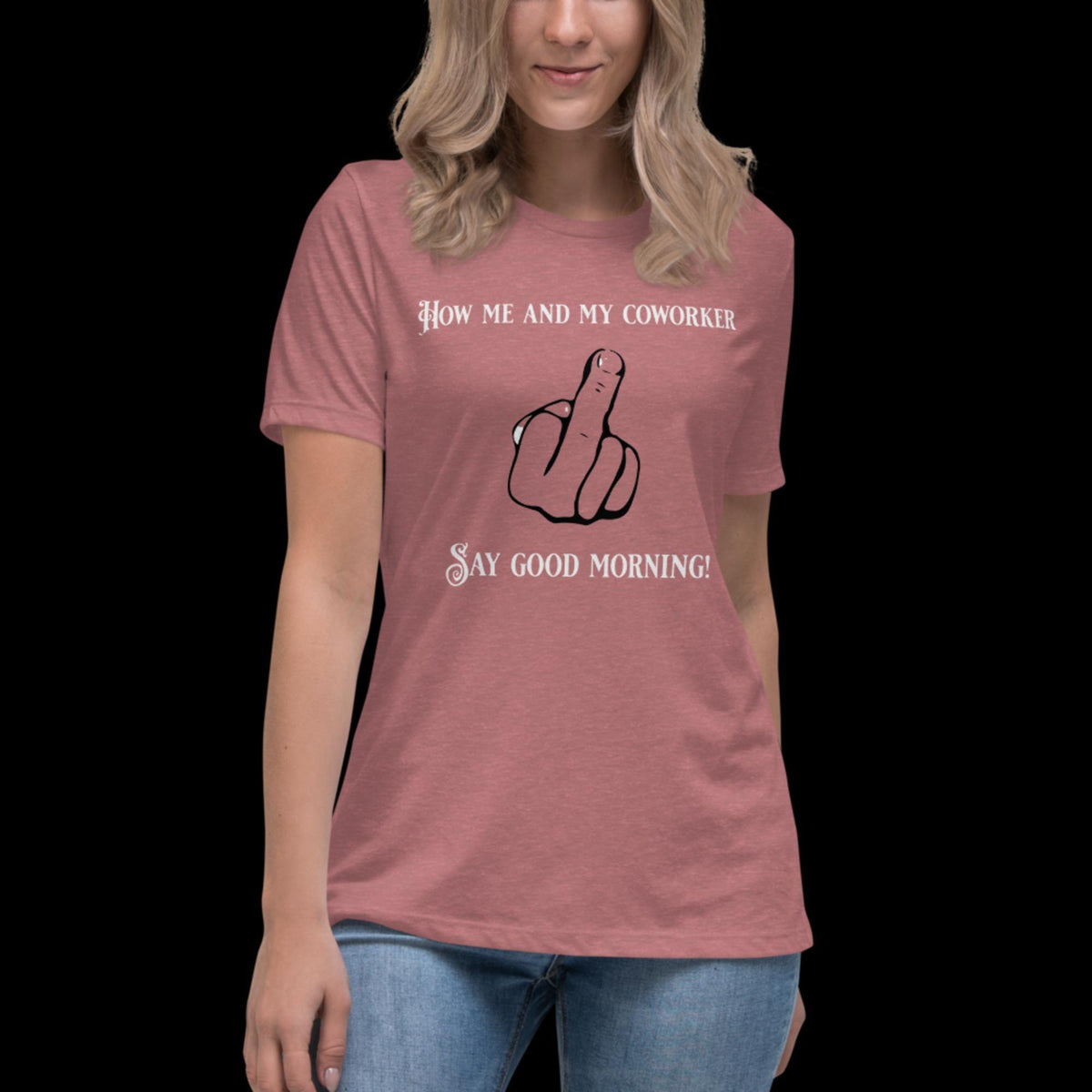 Coworker greeting Women's Relaxed T-Shirt Heather Mauve