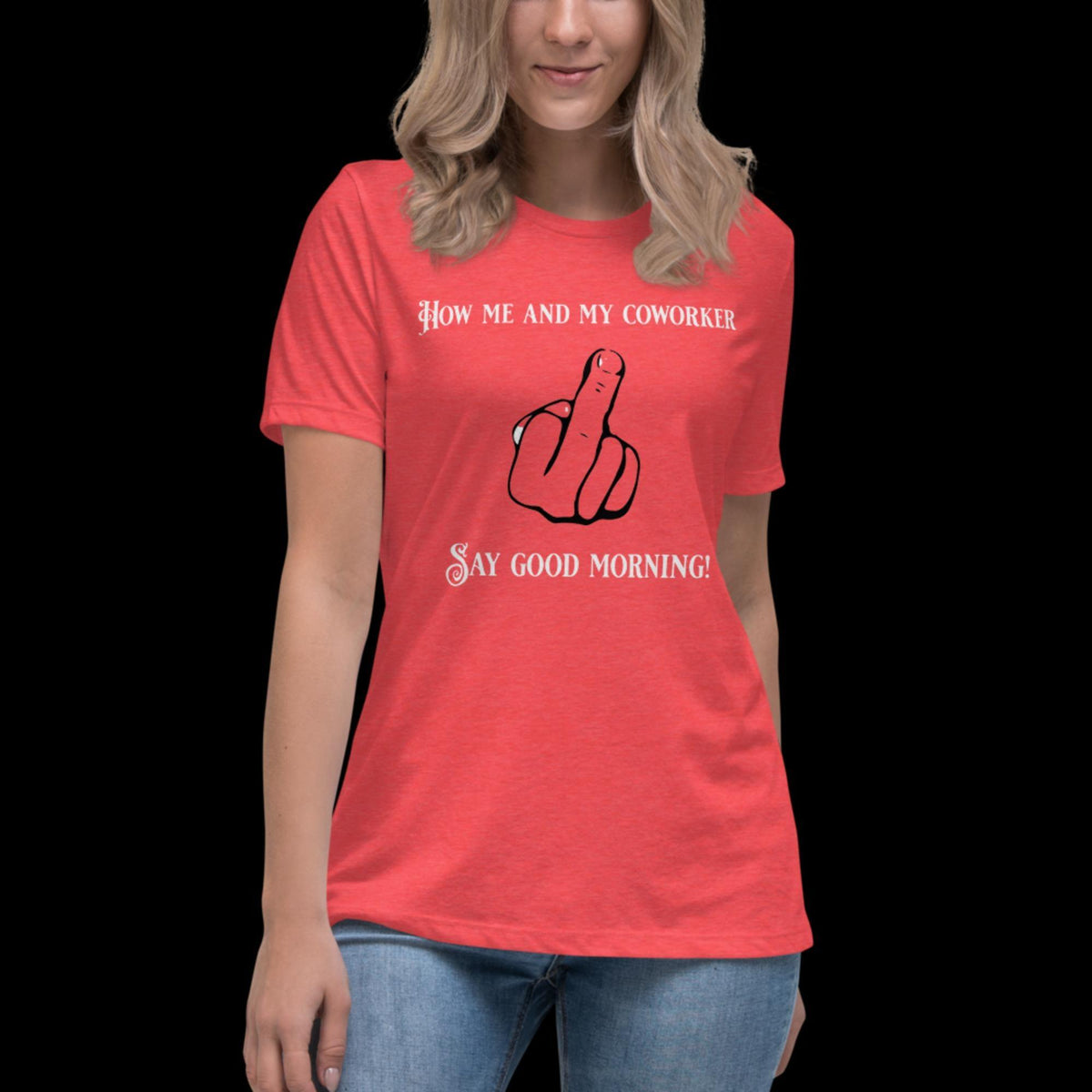 Coworker greeting Women's Relaxed T-Shirt Heather Red