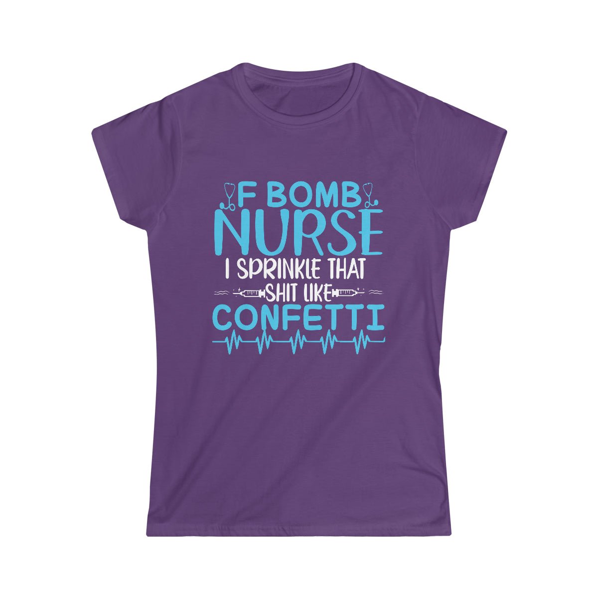 F Bomb Kind of Nurse Women's Softstyle Tee Purple