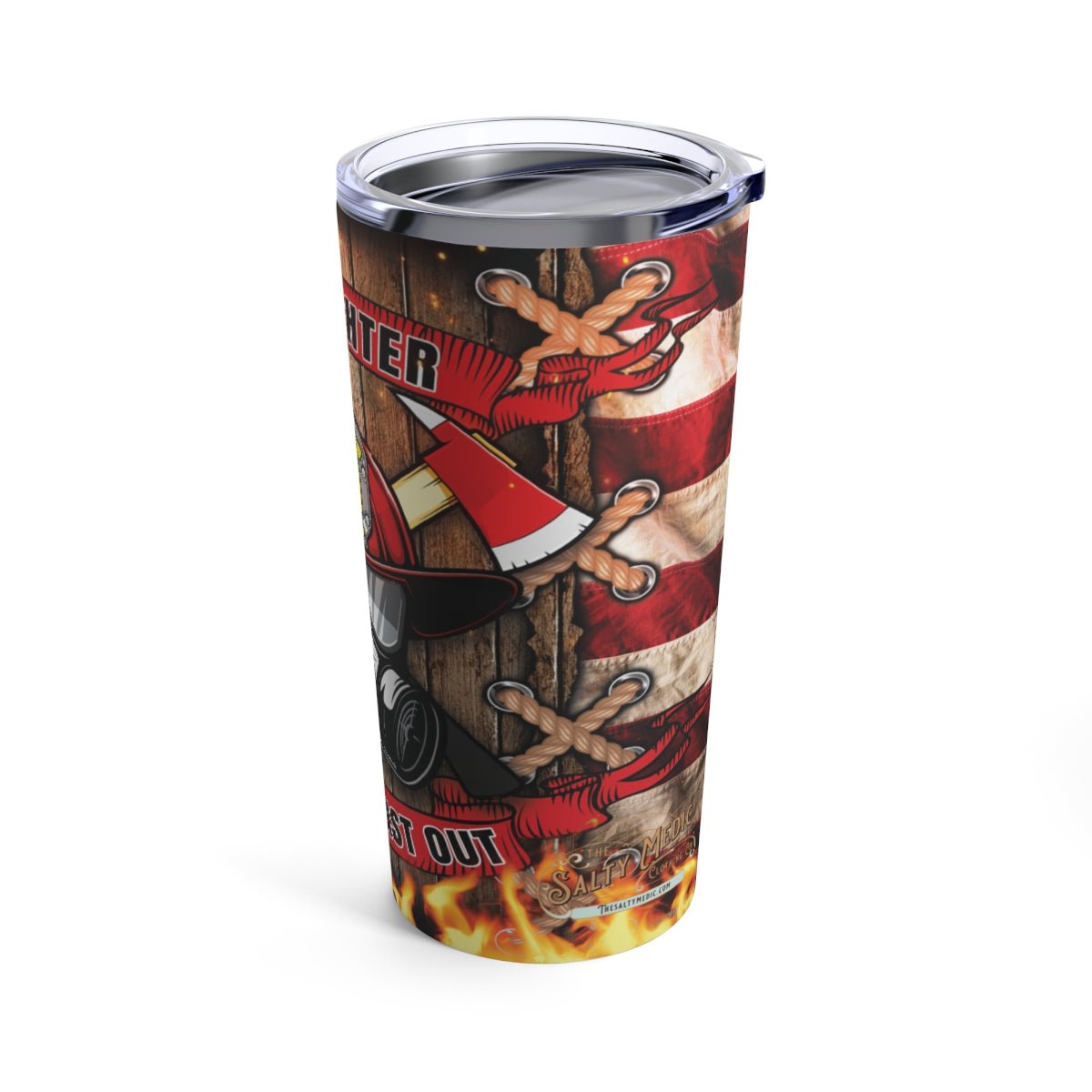 Firefighter First In Last Out Tumbler 20oz