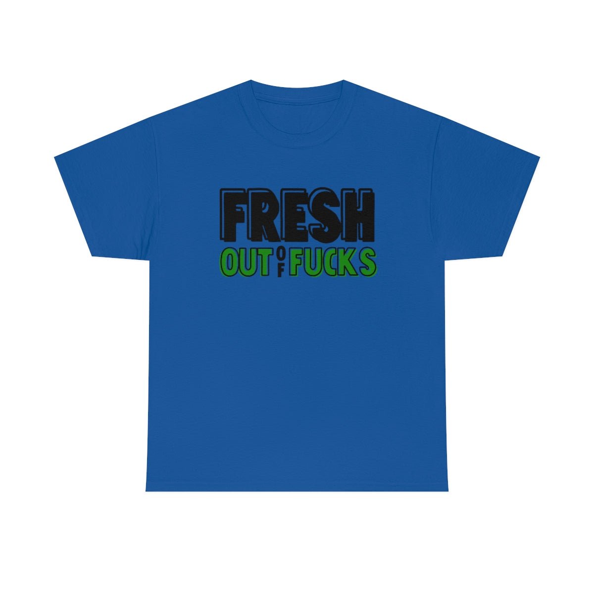 Fresh Out Of Fuc*s Cotton Tee Royal