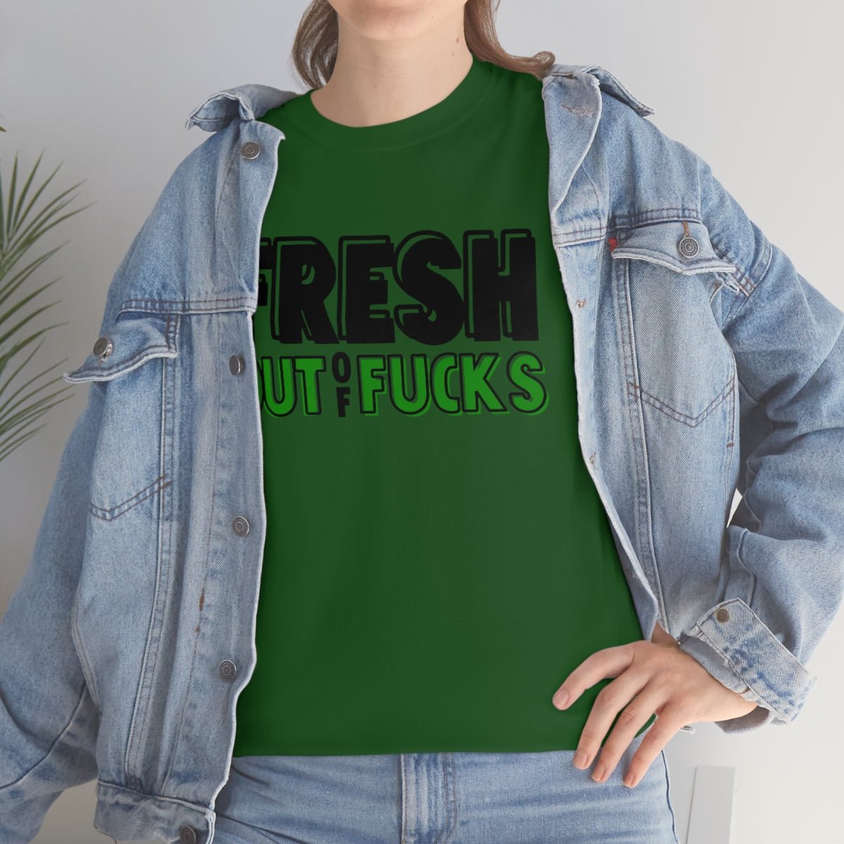 Fresh Out Of Fuc*s Cotton Tee