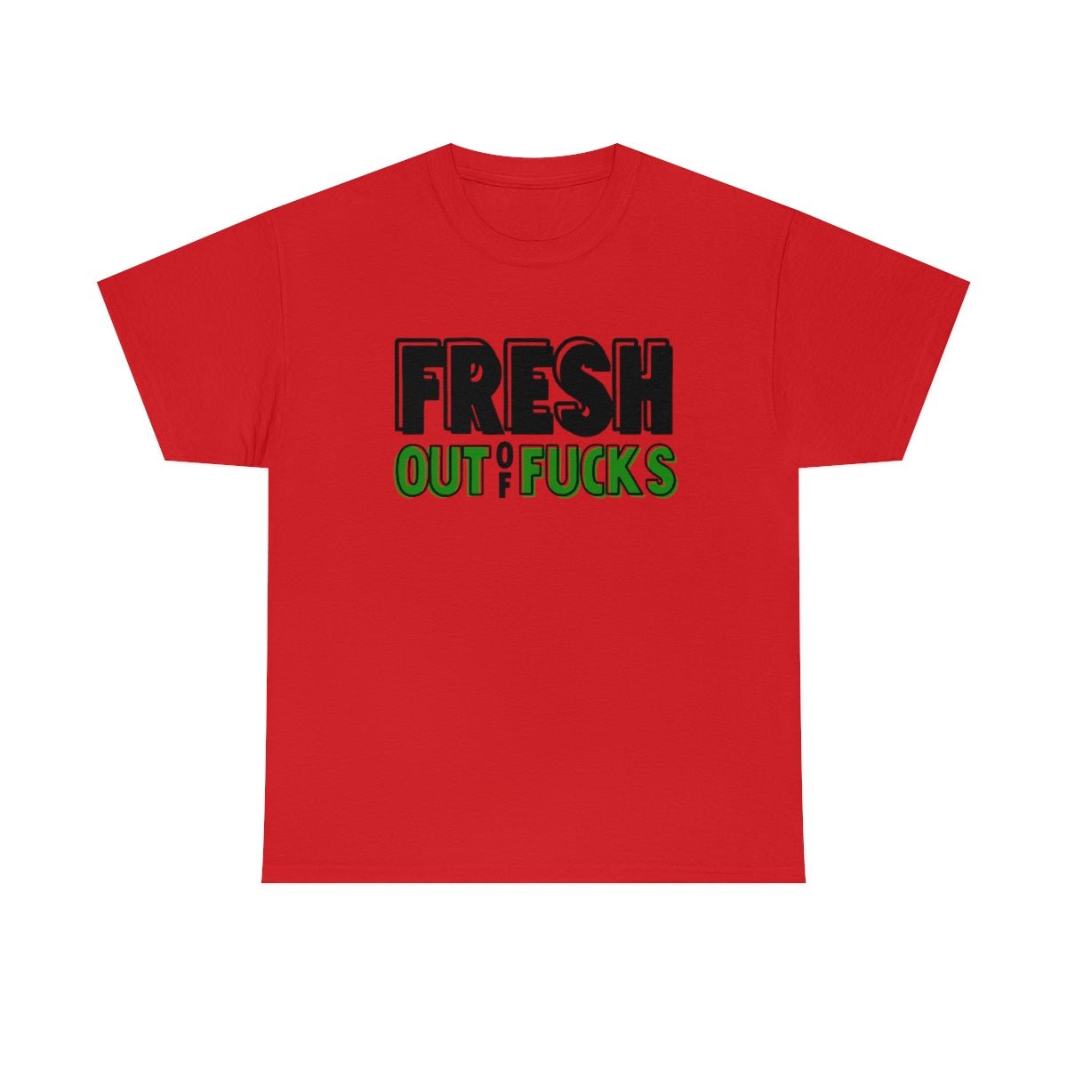 Fresh Out Of Fuc*s Cotton Tee Red