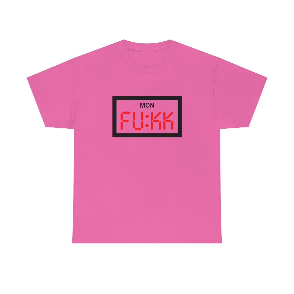 Fukk Monday Men's Heavy Cotton Tee Azalea