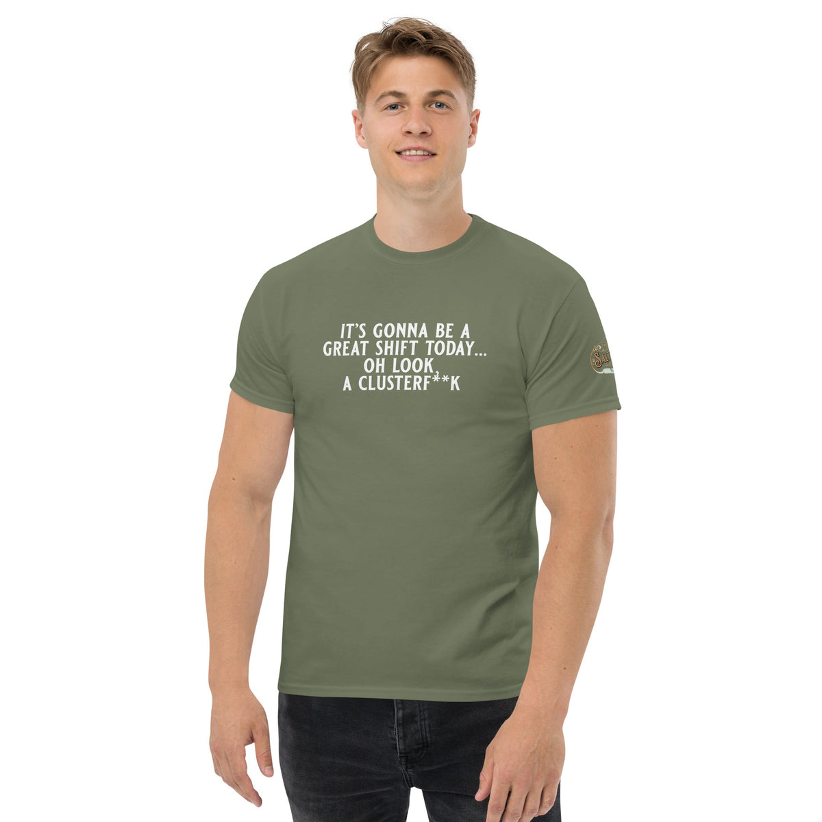 Gonna be a great shift Men's classic tee Military Green