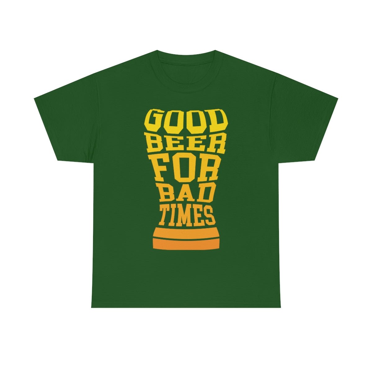 Good Beer For Bad Times Men's Cotton Tee Turf Green