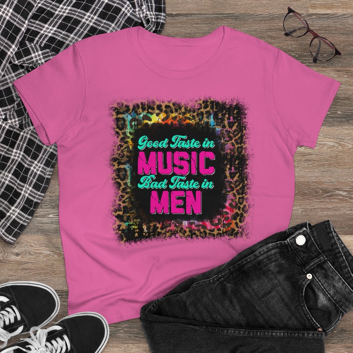 Good Taste in Music, Bad Taste in Men Women's Midweight Cotton Tee