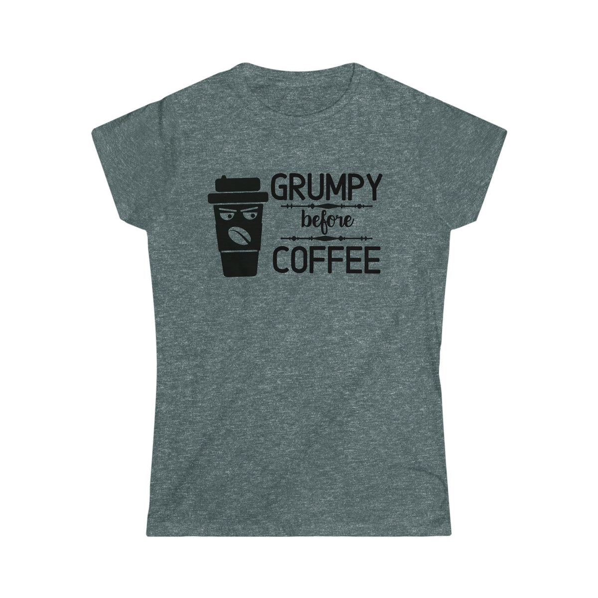 Grumpy Before Coffee Women's Soft Style Tee Dark Heather