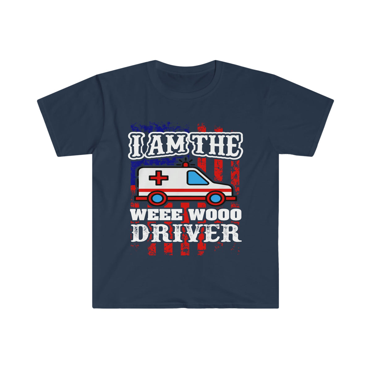 I Am The Weee Wooo Driver Men's Softstyle T-Shirt - Salty Medic Clothing Co.