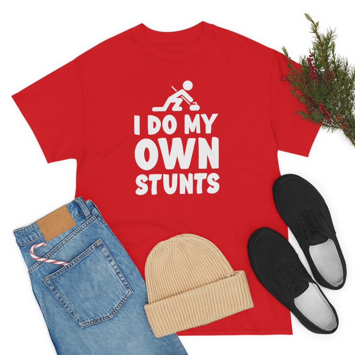 I Do My Own Stunts Cotton Tee