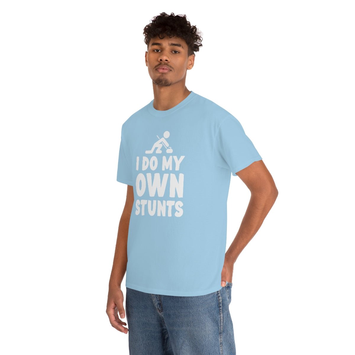 I Do My Own Stunts Cotton Tee