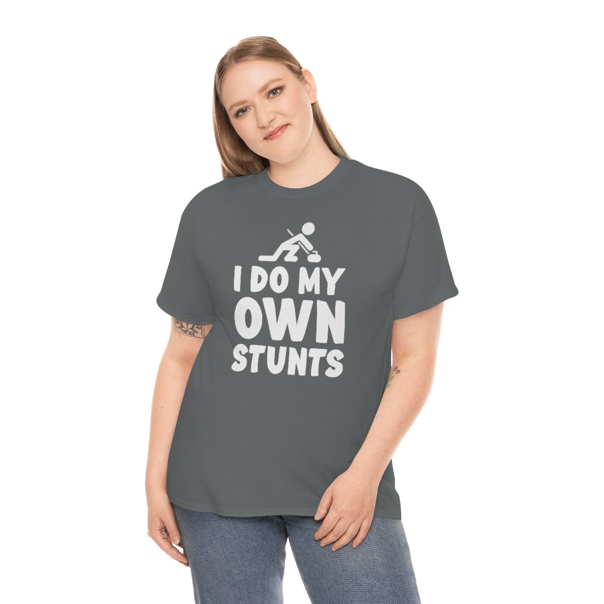 I Do My Own Stunts Cotton Tee