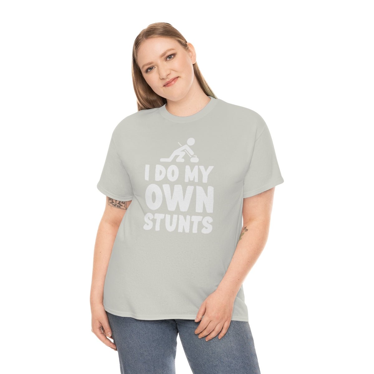 I Do My Own Stunts Cotton Tee