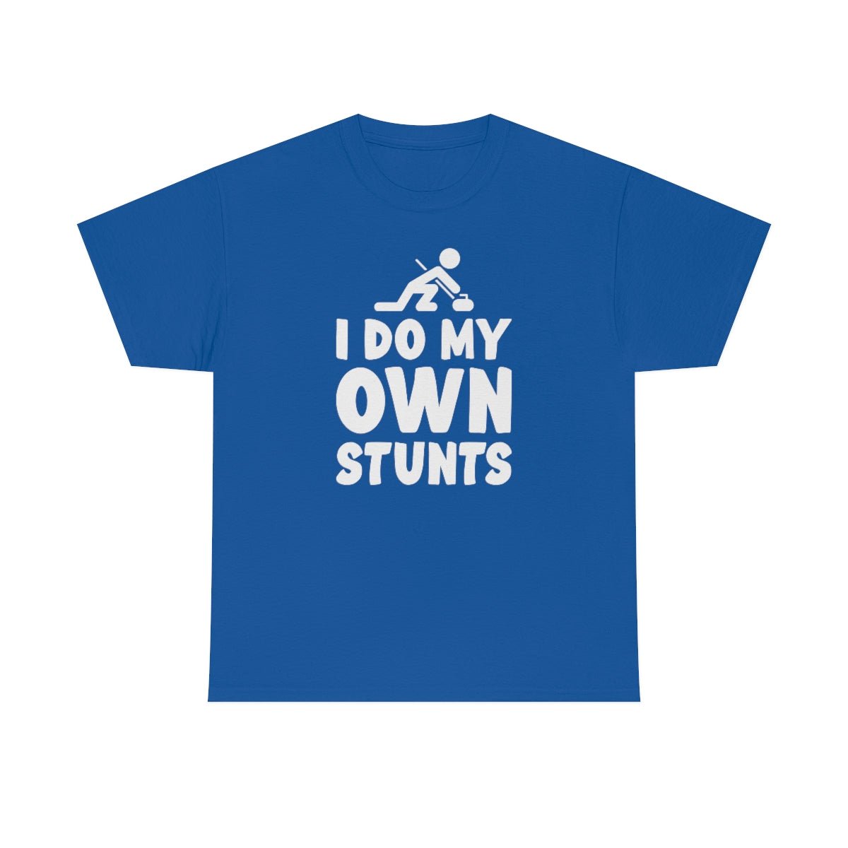 I Do My Own Stunts Cotton Tee Royal