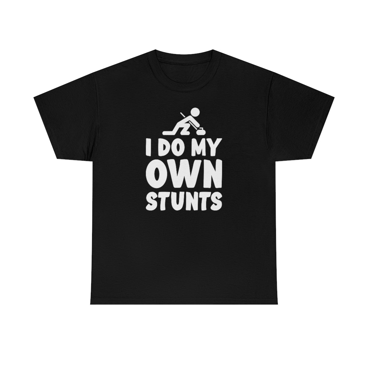 I Do My Own Stunts Cotton Tee Black