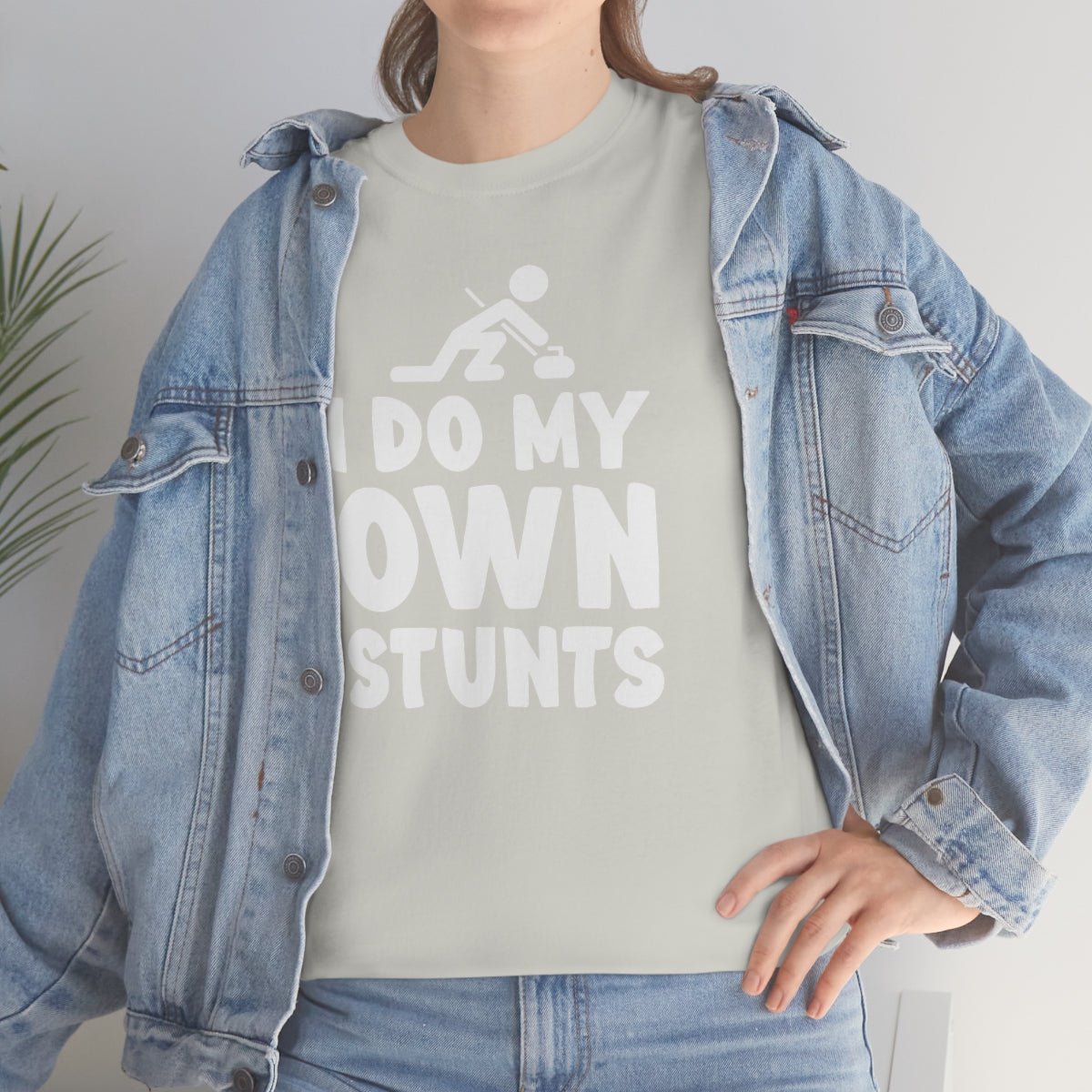 I Do My Own Stunts Cotton Tee