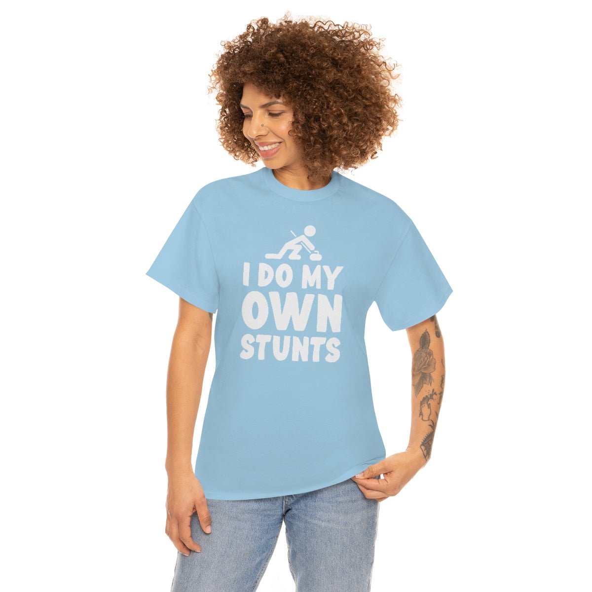 I Do My Own Stunts Cotton Tee