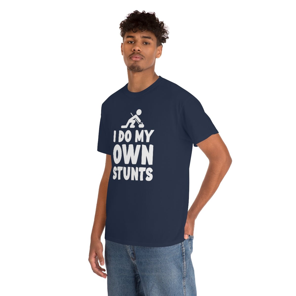 I Do My Own Stunts Cotton Tee