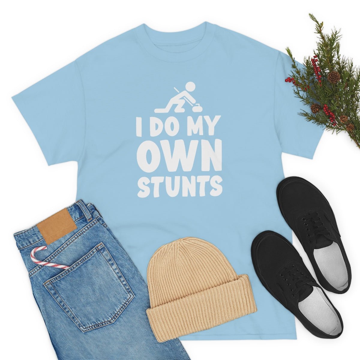 I Do My Own Stunts Cotton Tee