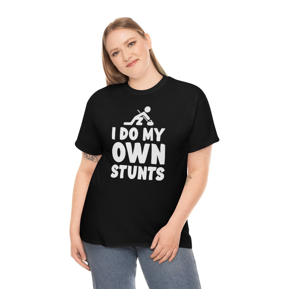 I Do My Own Stunts Cotton Tee