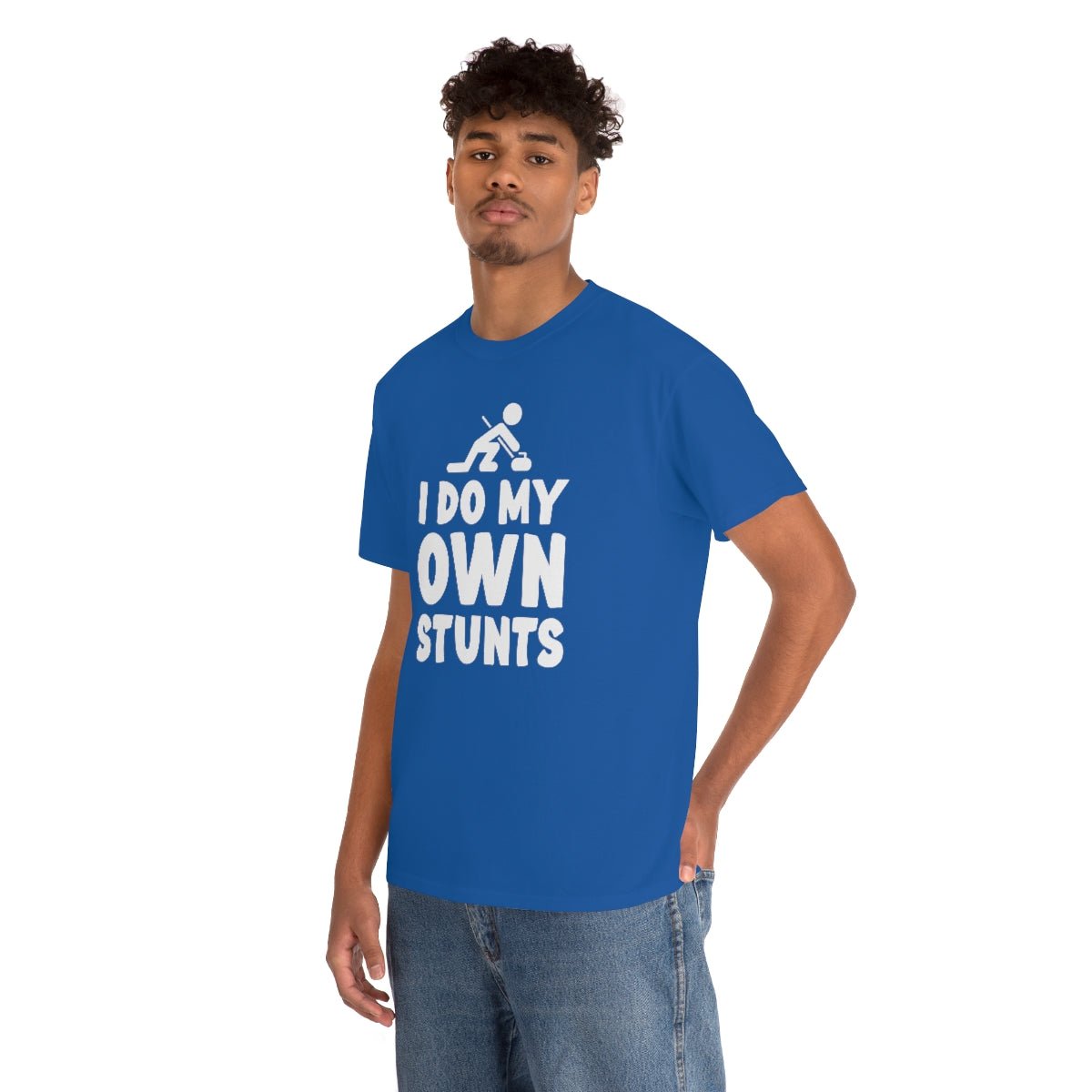 I Do My Own Stunts Cotton Tee