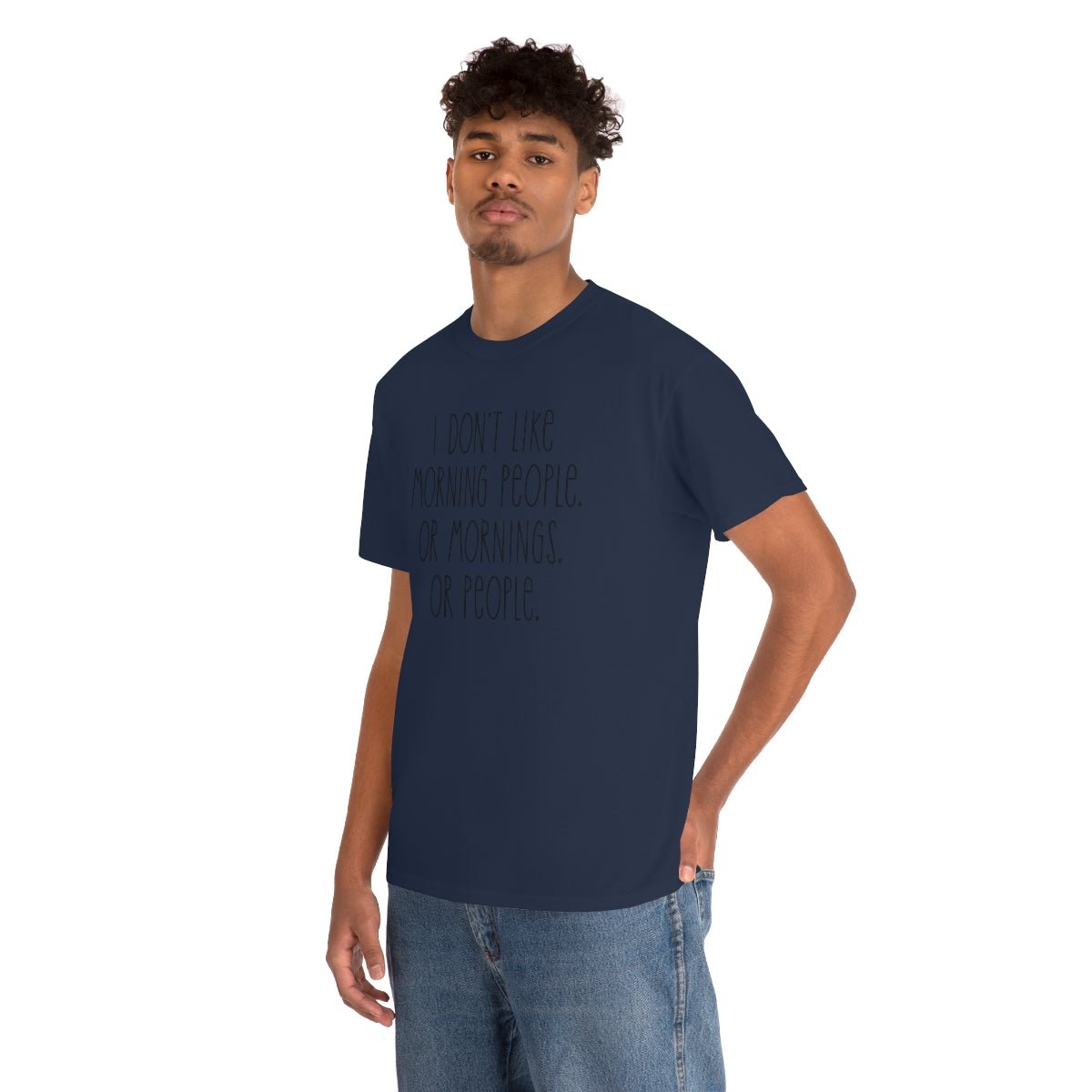 I don't like morning people Men's Heavy Cotton Tee