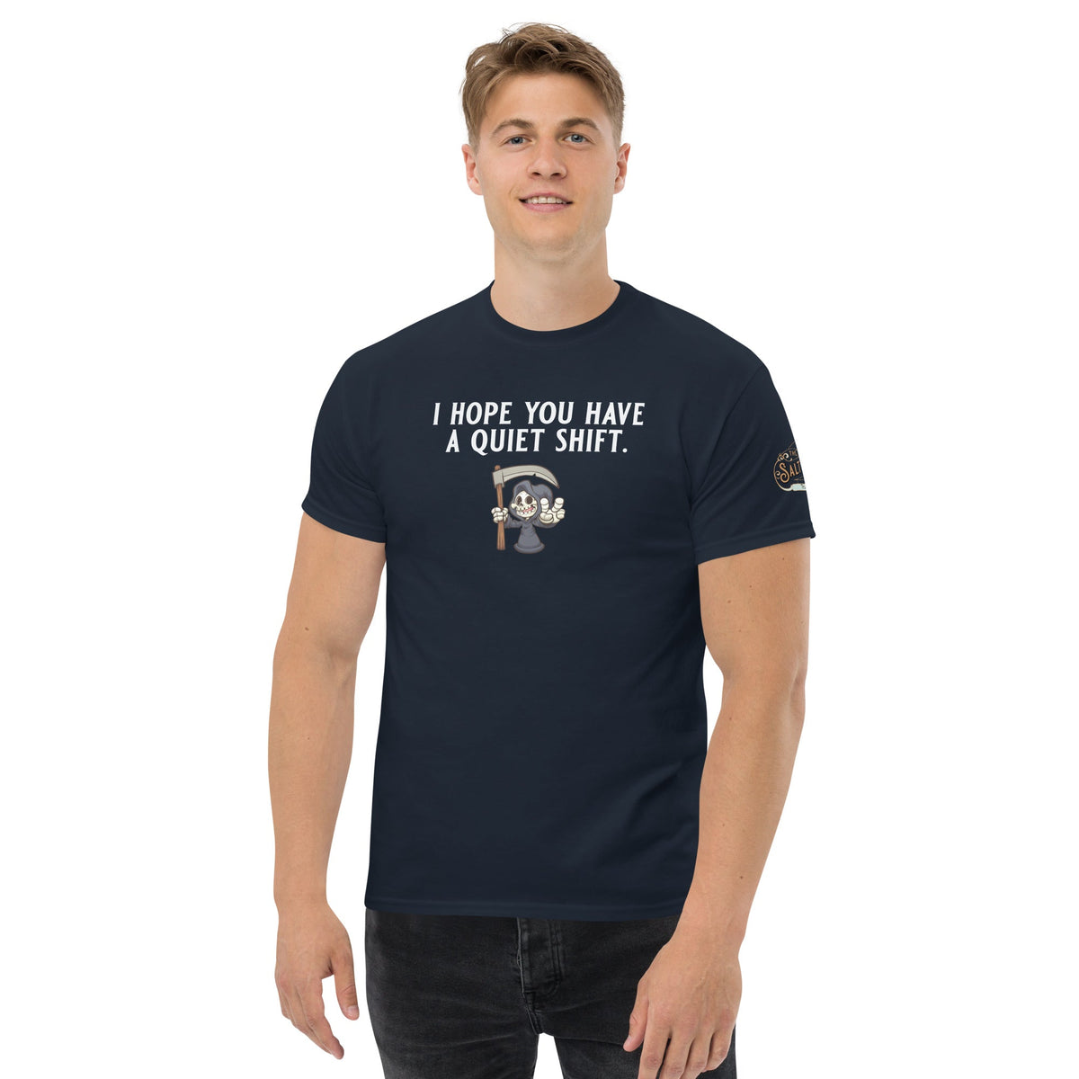 I hope you have a quiet shift Men's classic tee Navy