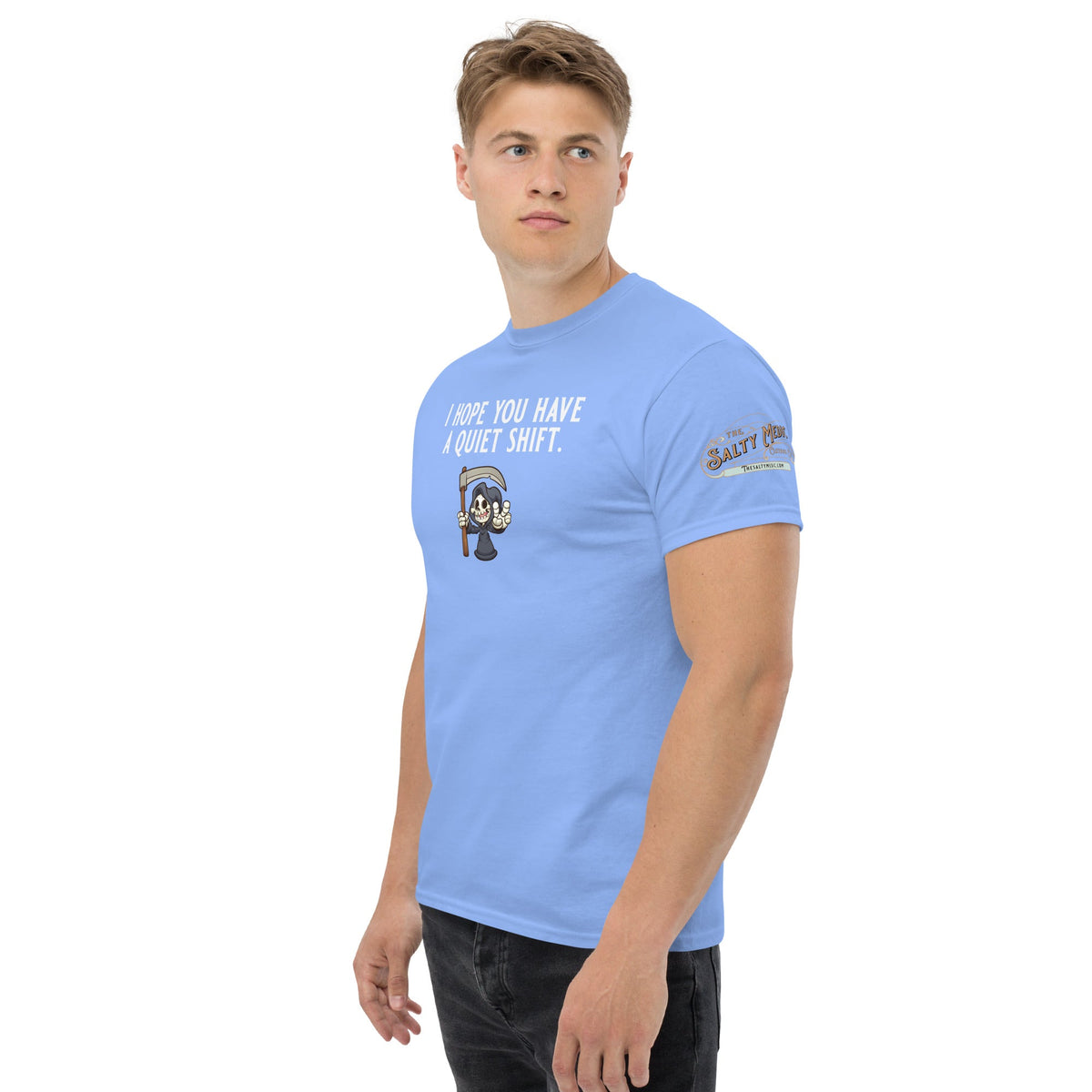 I hope you have a quiet shift Men's classic tee - Salty Medic Clothing Co.