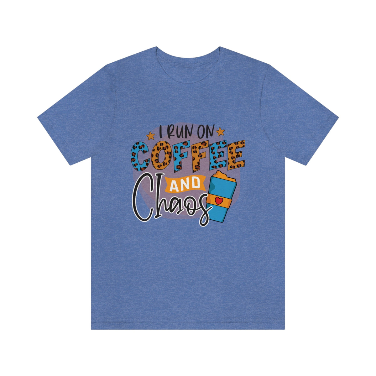 I Run on Coffee and Chaos Women's Short Sleeve Tee Heather Columbia Blue