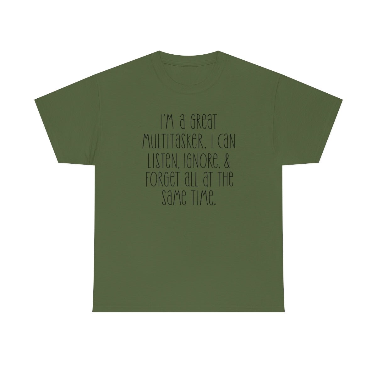 I'm a great multi-tasker Men's Heavy Cotton Tee Military Green