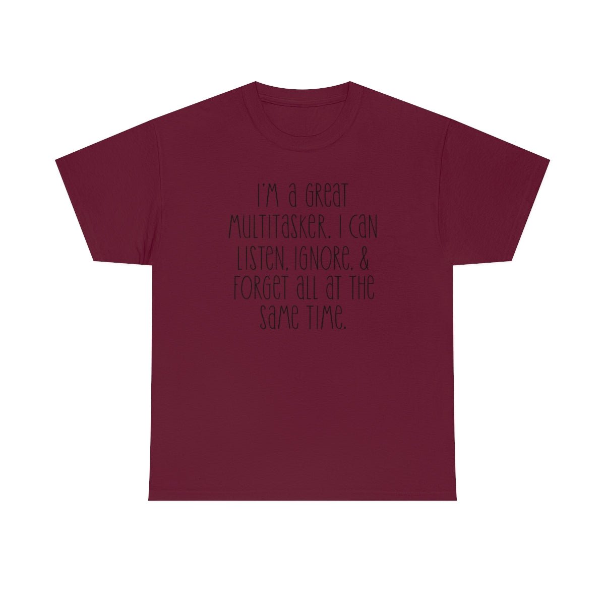 I'm a great multi-tasker Men's Heavy Cotton Tee Maroon