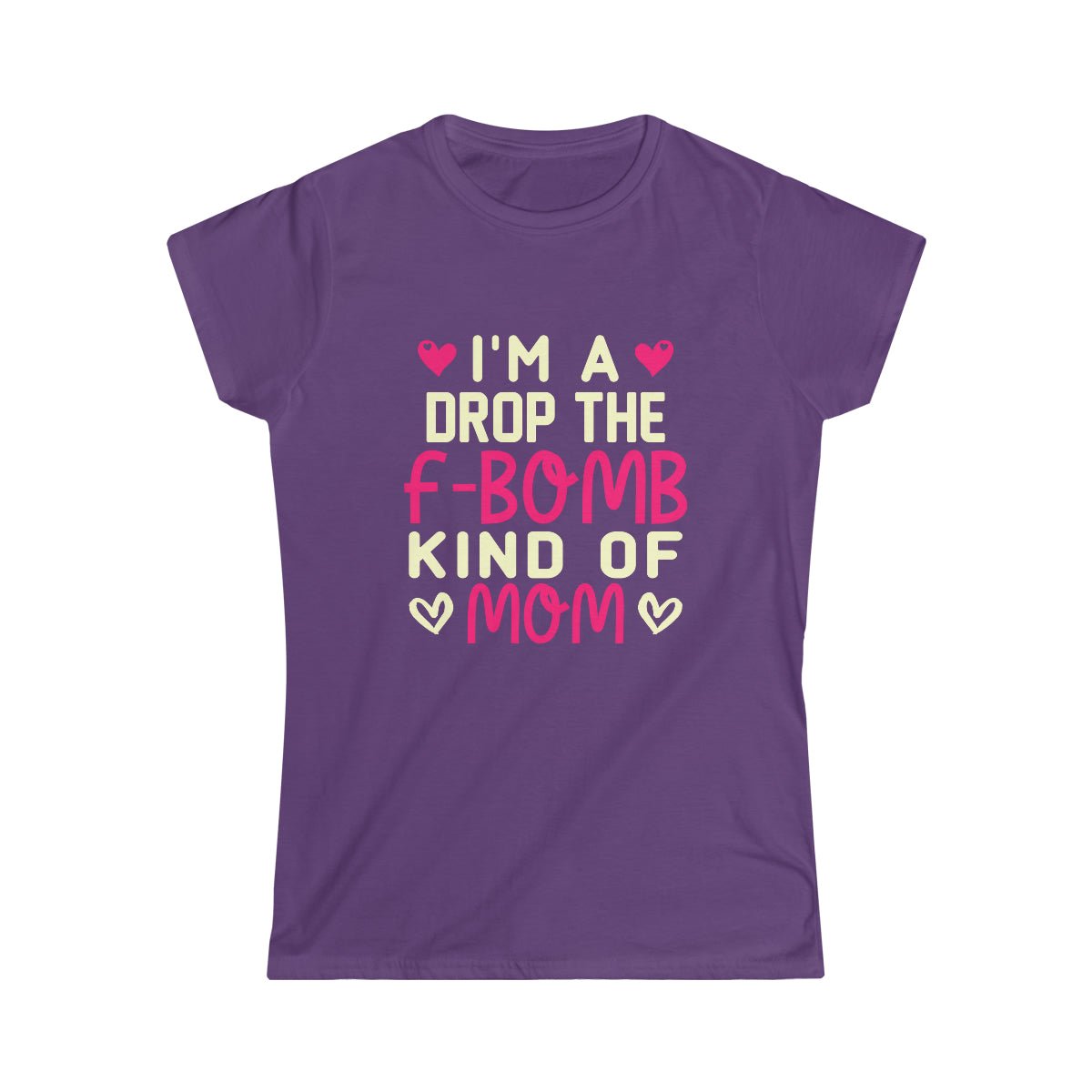 I'm An F Bomb Kind Of Mom Women's Softstyle Tee - Salty Medic Clothing Co.