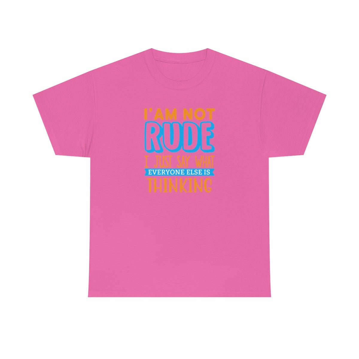 I'm not rude Men's Heavy Cotton Tee Azalea