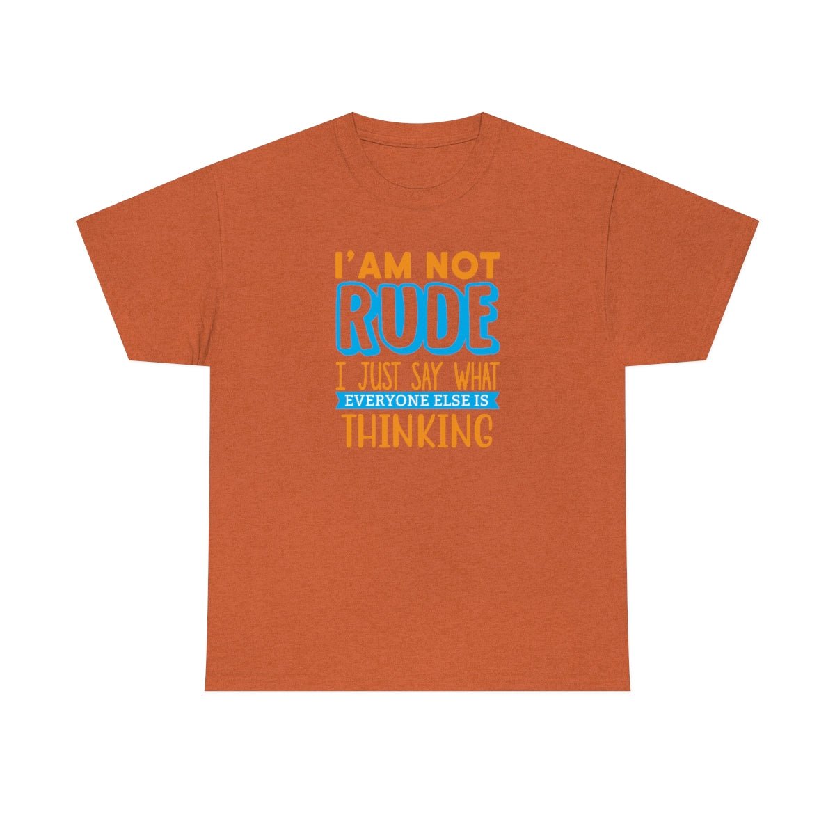 I'm not rude Men's Heavy Cotton Tee Antique Orange