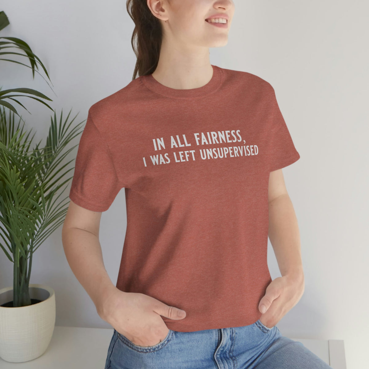 In All Fairness, I Was Left Usupervised Women's Short Sleeve Tee Heather Clay