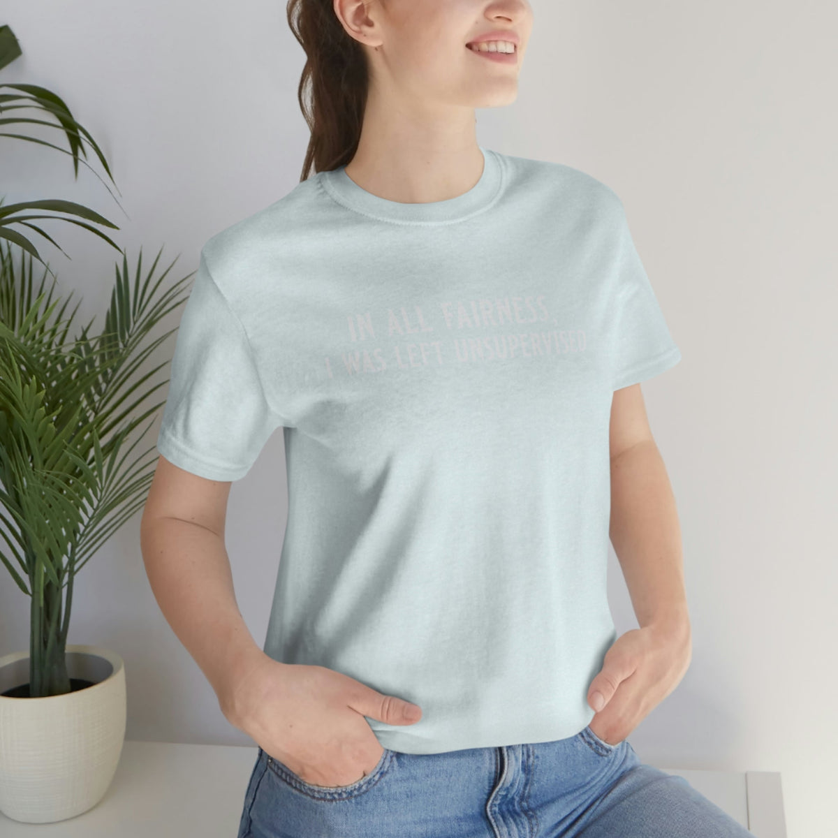 In All Fairness, I Was Left Usupervised Women's Short Sleeve Tee Heather Ice Blue