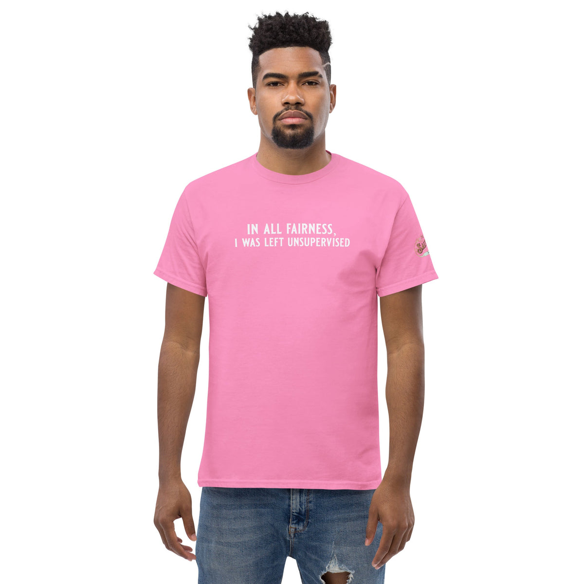 In All Fairness, I Was Left Unsupervised Tee Men's classic tee Azalea