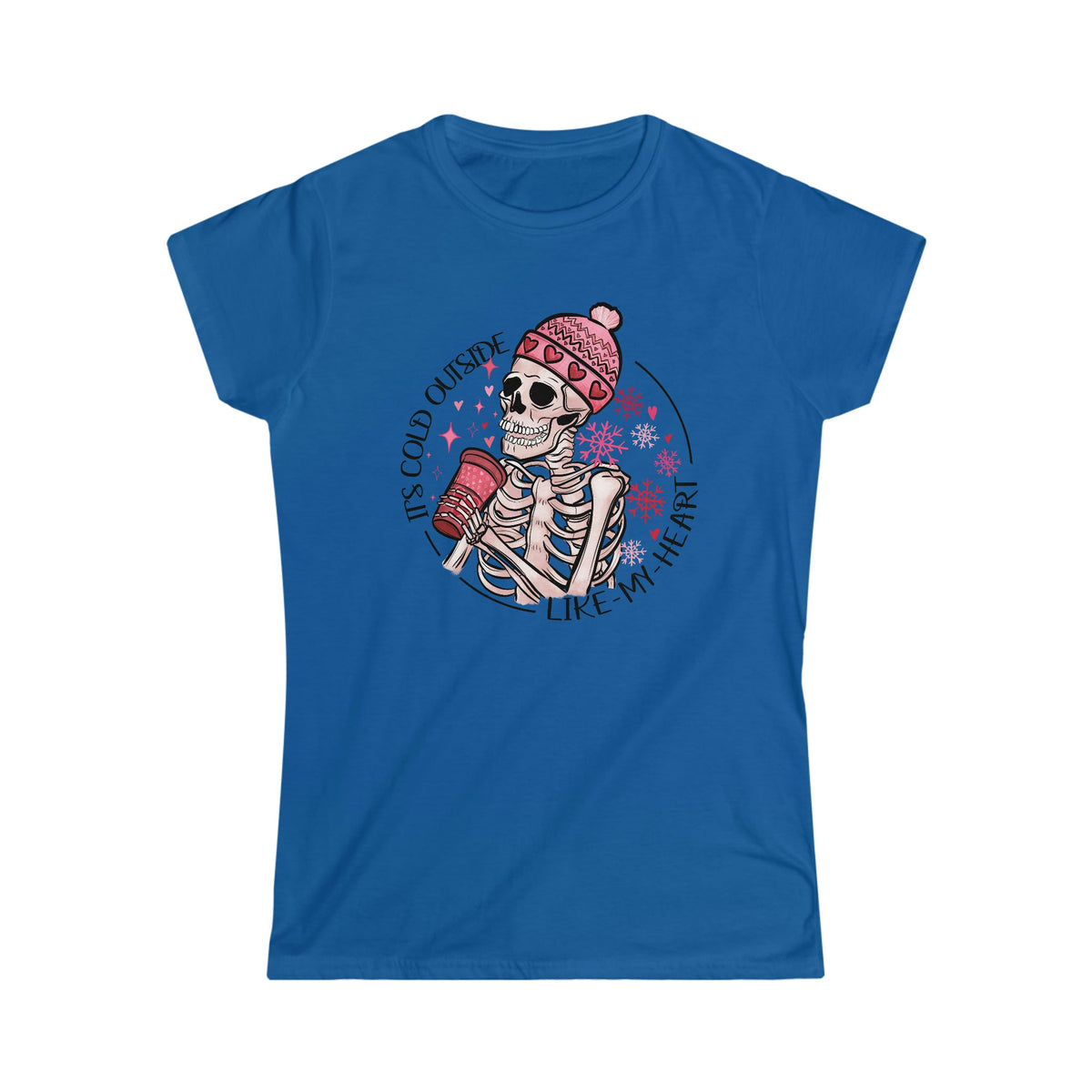 It's Cold Outside, Like My Heart Women's Softstyle Tee Royal