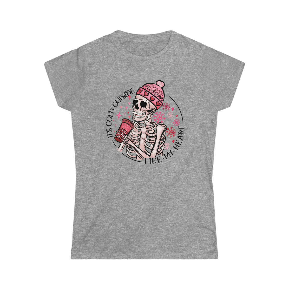 It's Cold Outside, Like My Heart Women's Softstyle Tee Sport Grey